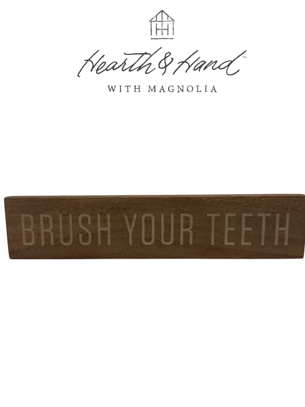 Hearth & Hand Wooden Bathroom Sign - Brush Your Teeth
